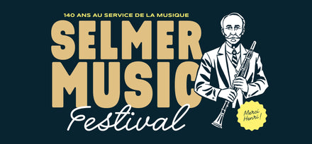 Le SELMER Music Festival en juin 2025