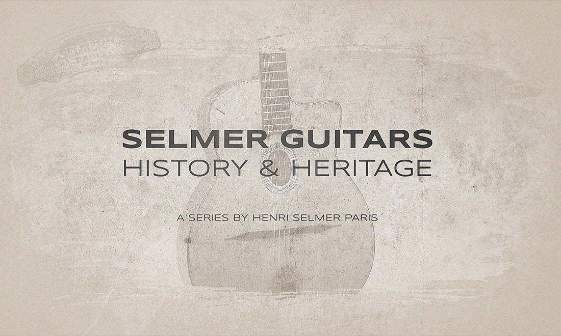 L'histoire des guitares SELMER