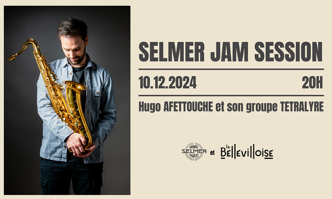 Selmer Jam Session à la Belleviloise avec Hugo Afettouche